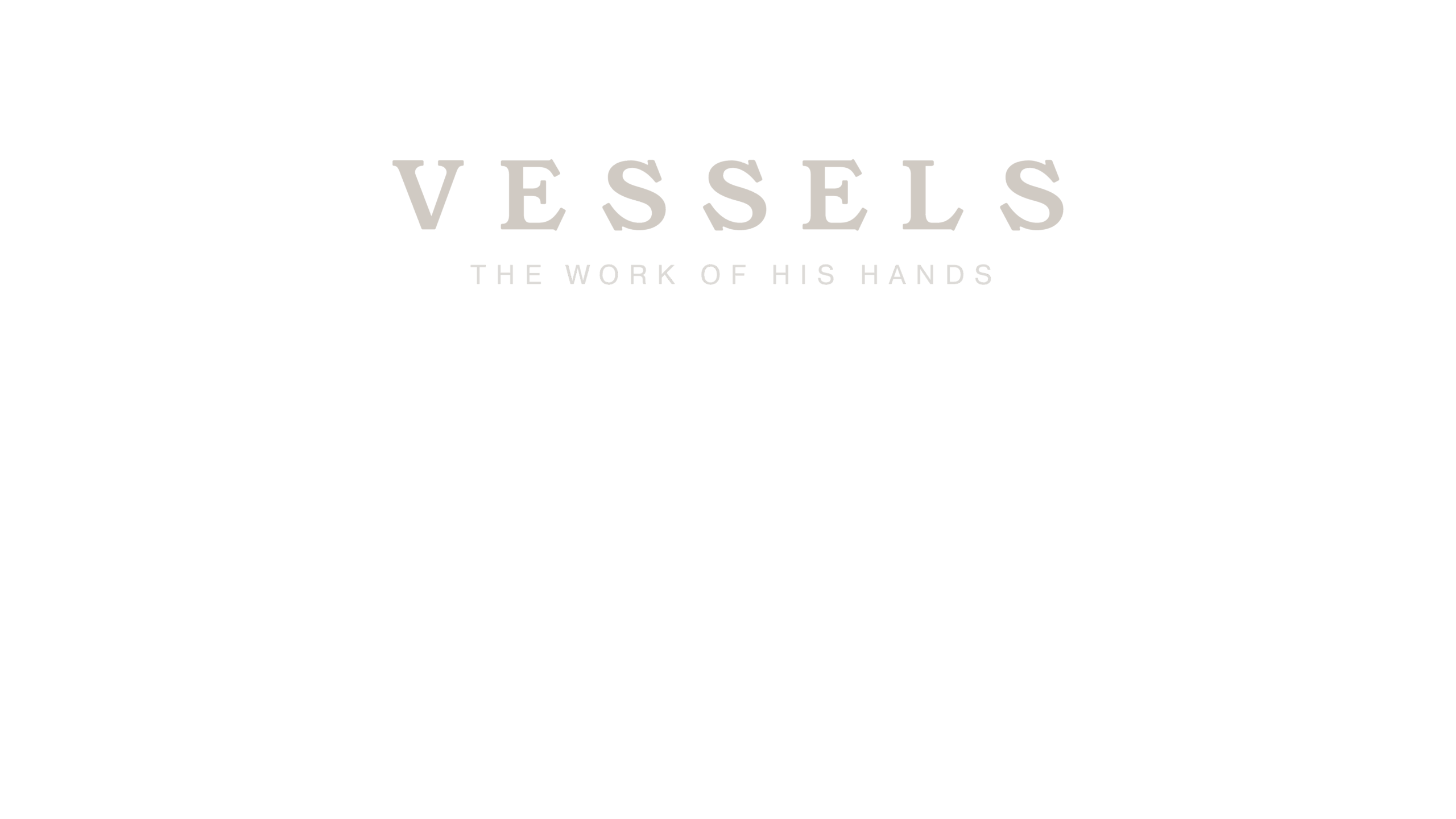 Vessels - Women's Conference 2025